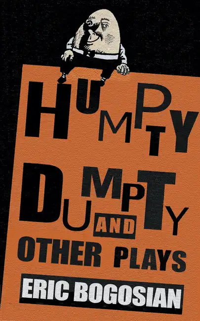 Humpty Dumpty and Other Plays - Paperback
