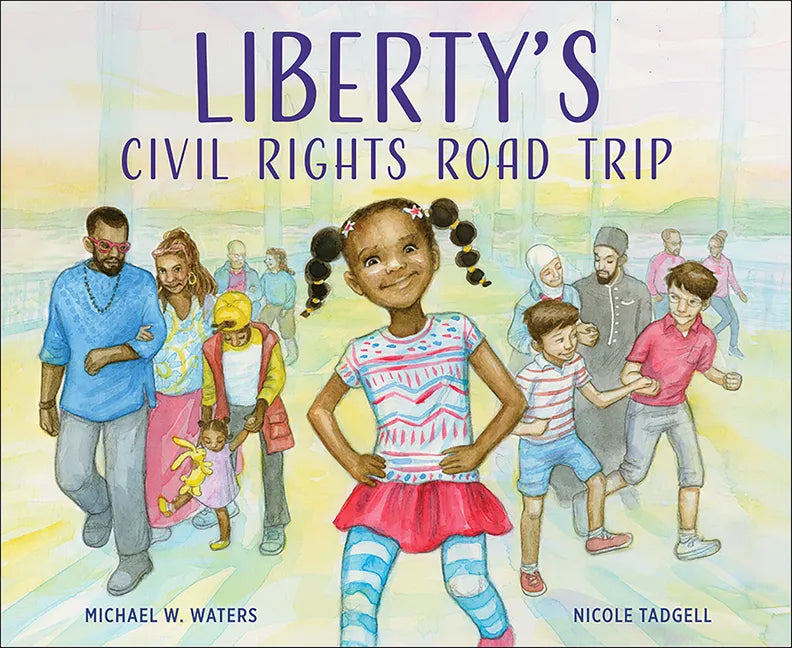 Liberty's Civil Rights Road Trip - Hardcover