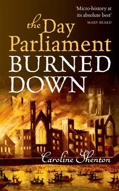 Day Parliament Burned Down - Paperback