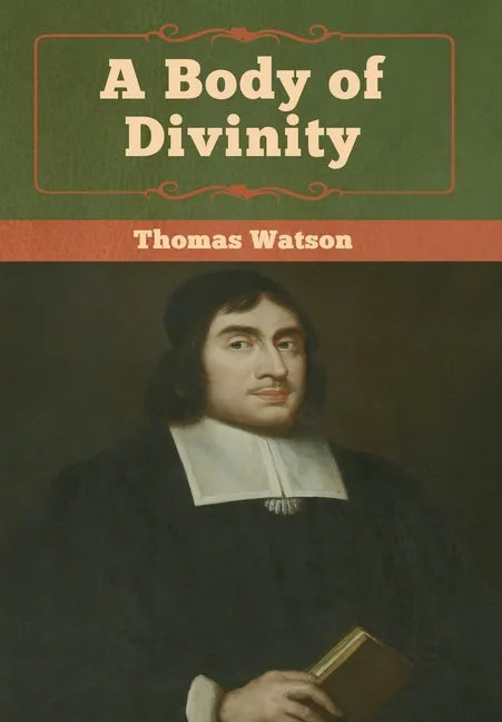 A Body of Divinity - Hardcover