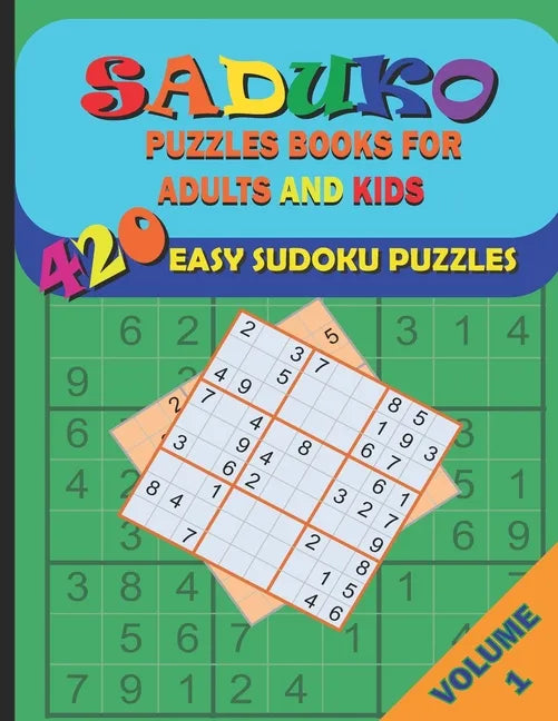 Saduko Puzzle Books for Adults and Kids: 420 Easy Puzzles for Beginners Adults and Kids with Answers, Large Print 6 Puzzles/Page - Paperback