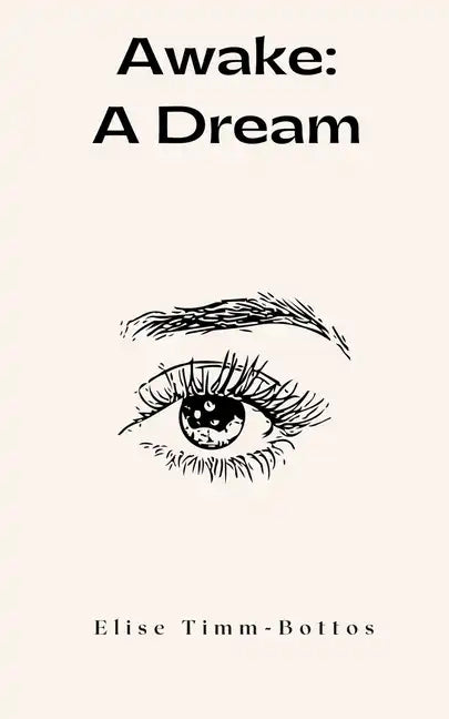 Awake: A Dream - Paperback