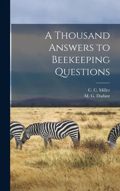 A Thousand Answers to Beekeeping Questions - Hardcover