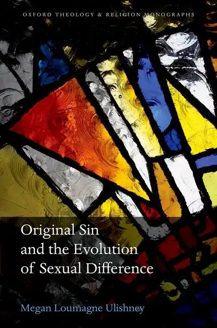 Original Sin and the Evolution of Sexual Difference - Hardcover