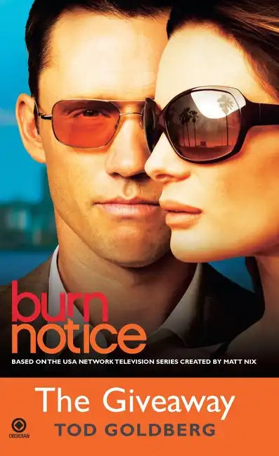 Burn Notice: The Giveaway - Paperback