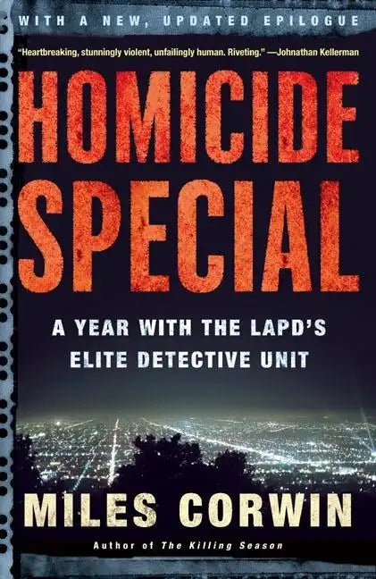 Homicide Special: A Year with the LAPD's Elite Detective Unit - Paperback
