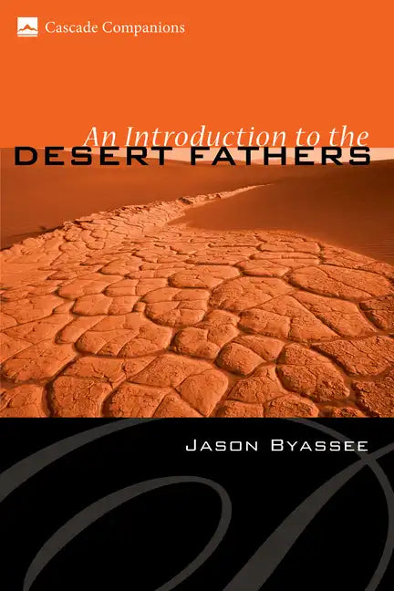 An Introduction to the Desert Fathers - Hardcover