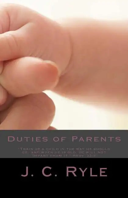 Duties of Parents - Paperback