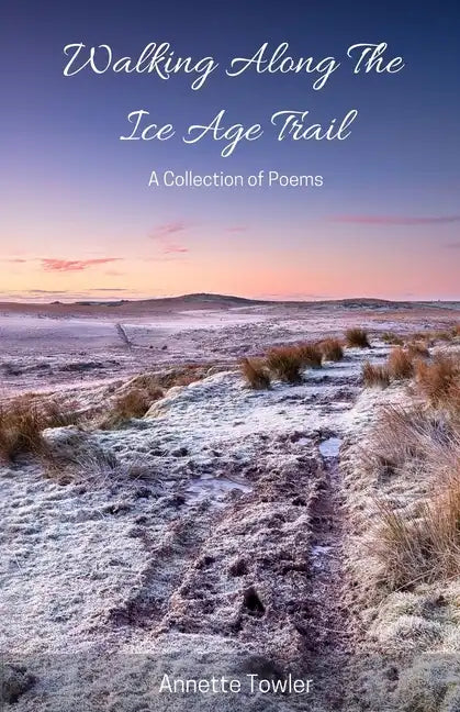 Walking Along The Ice Age Trail - Paperback