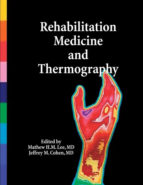 Rehabilitation Medicine and Thermography - Paperback