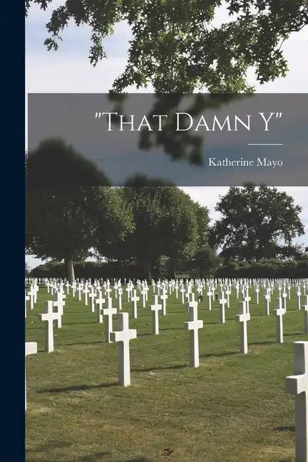"That Damn Y" - Paperback