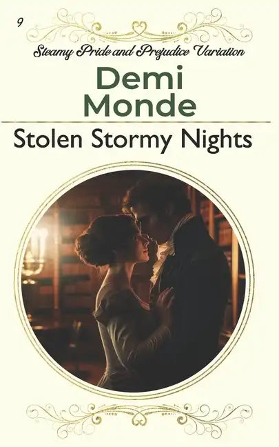 Stolen Stormy Nights: Steamy Pride and Prejudice Variation - Paperback