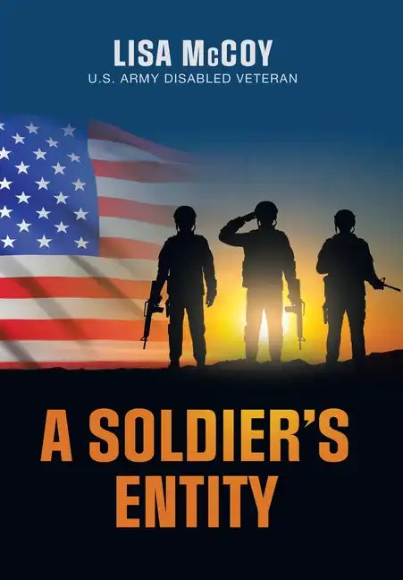 A Soldier's Entity - Hardcover
