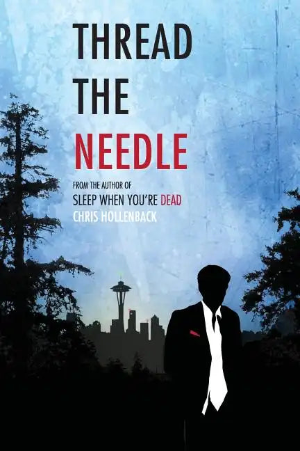 Thread the Needle - Paperback