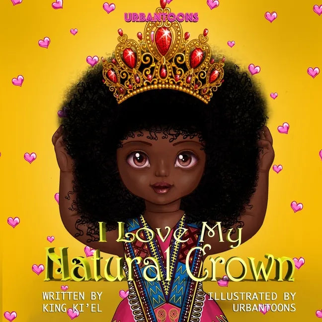 I Love My Natural Crown - Paperback