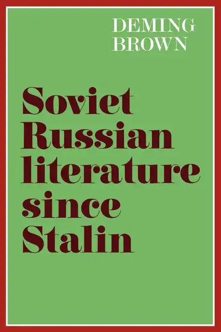 Soviet Russian Literature Since Stalin - Paperback
