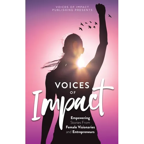 Voices of Impact Volume 3 - Paperback