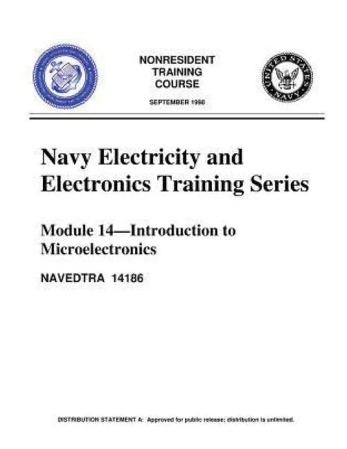The Navy Electricity and Electronics Training Series: Module 14, by United S.Navy: Introduction To Microelectronics - Paperback