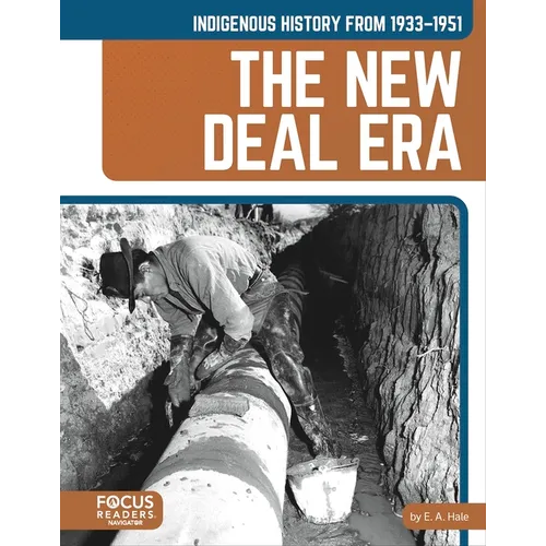 Indigenous History from 1933-1951: The New Deal Era - Paperback