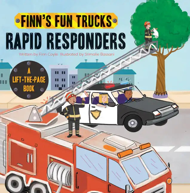 Rapid Responders: A Lift-The-Page Truck Book - Board Book