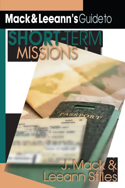 Mack Leeann's Guide to Short-Term Missions - Paperback