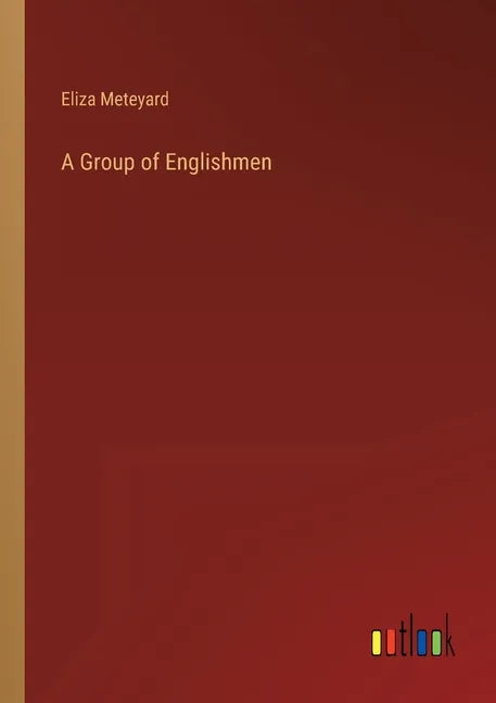 A Group of Englishmen - Paperback