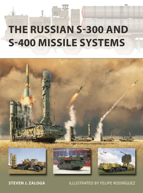 The Russian S-300 and S-400 Missile Systems - Paperback