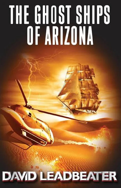 The Ghost Ships of Arizona - Paperback