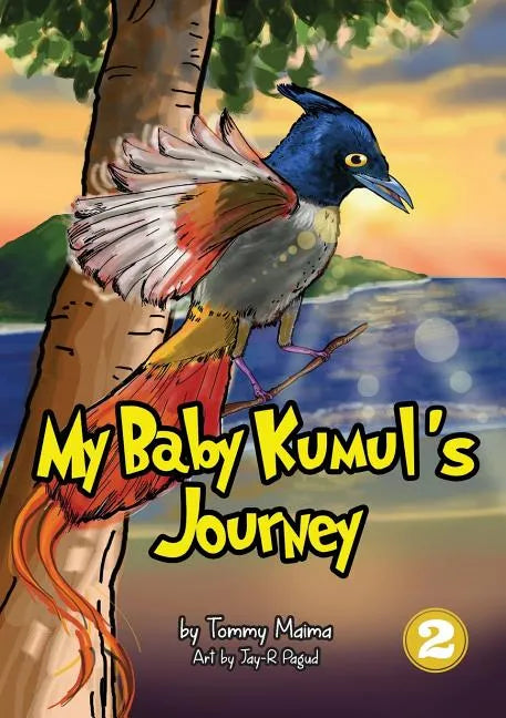 My Baby Kumul's Journey - Paperback