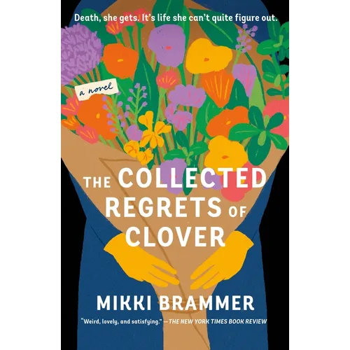 The Collected Regrets of Clover - Paperback