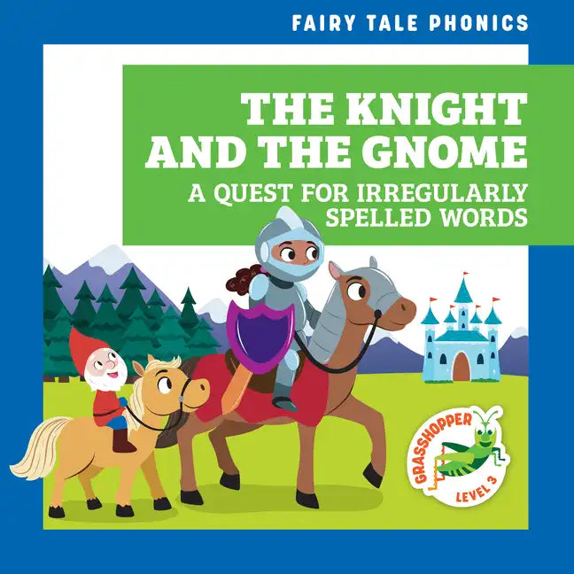 The Knight and the Gnome: A Quest for Irregularly Spelled Words - Library Binding