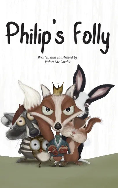 Philip's Folly - Hardcover