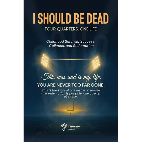 I Should Be Dead, Four Quarters, One Life - Paperback