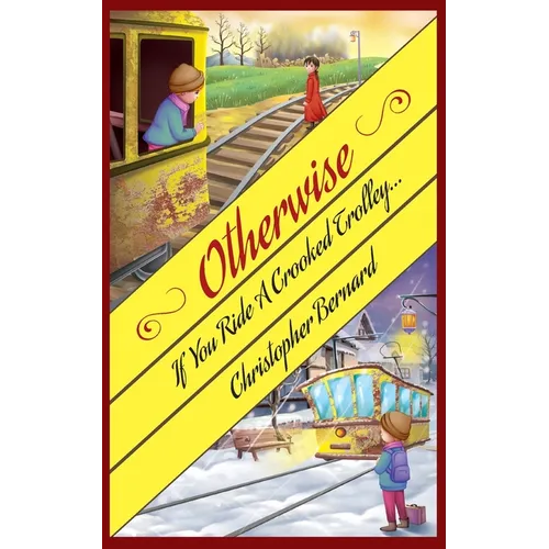 If You Ride A Crooked Trolley . . . - Paperback