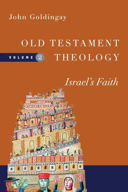 Old Testament Theology: Israel's Faith - Paperback