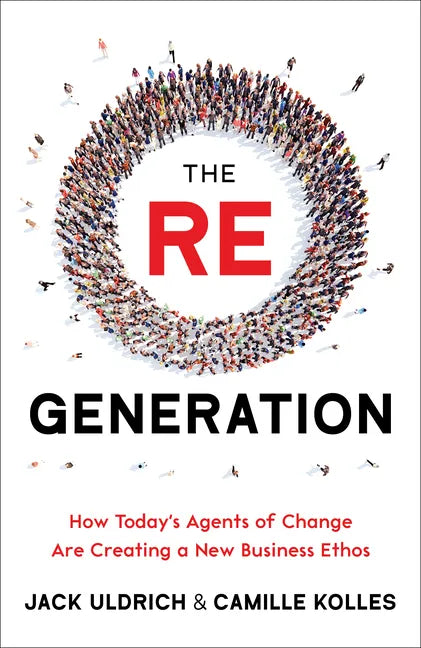 The RE Generation - Hardcover
