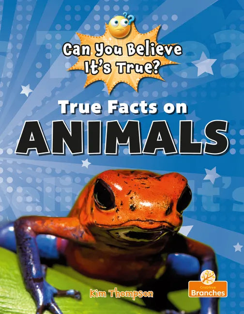 True Facts on Animals - Paperback
