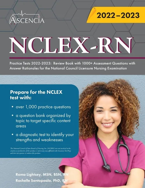 NCLEX-RN Practice Tests 2022-2023: Review Book with 1000+ Assessment Questions with Answer Rationales for the National Council Licensure Nursing Exami - Paperback