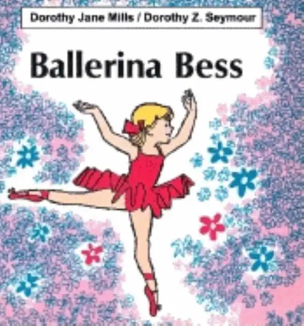 Ballerina Bess - Paperback