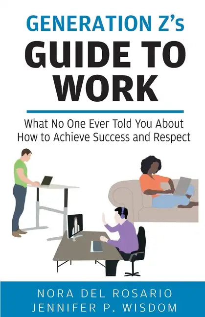 Generation Z's Guide to Work - Paperback