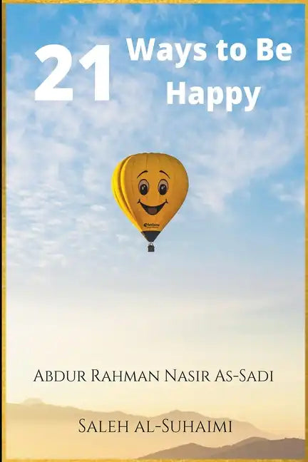 21 Ways to Be Happy - Paperback