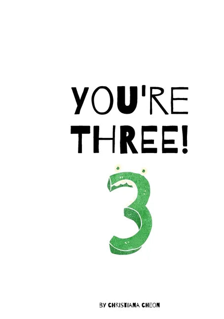 You're Three! - Paperback
