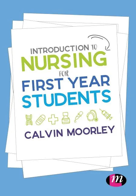 Introduction to Nursing for First Year Students - Hardcover