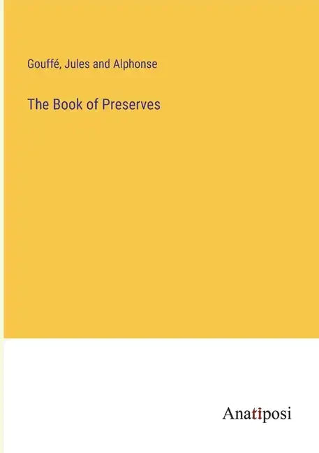 The Book of Preserves - Paperback