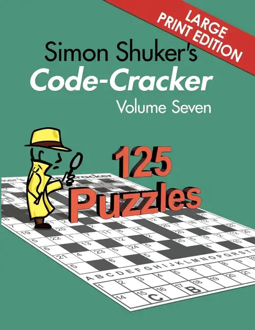 Simon Shuker's Code-Cracker Volume Seven (Large Print Edition) - Paperback