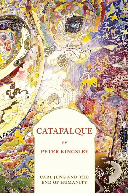 Catafalque: Carl Jung and the End of Humanity - Paperback