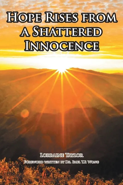 Hope Rises from a Shattered Innocence - Paperback