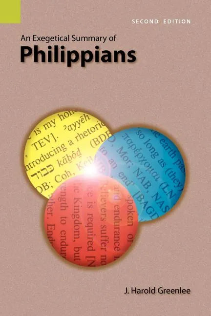 An Exegetical Summary of Philippians, 2nd Edition - Paperback