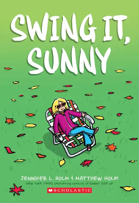 Swing It, Sunny: A Graphic Novel (Sunny #2): Volume 2 - Paperback