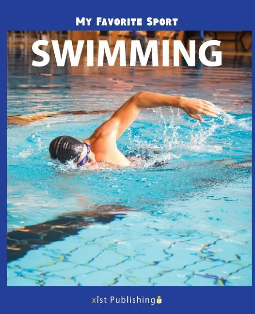 My Favorite Sport: Swimming - Paperback